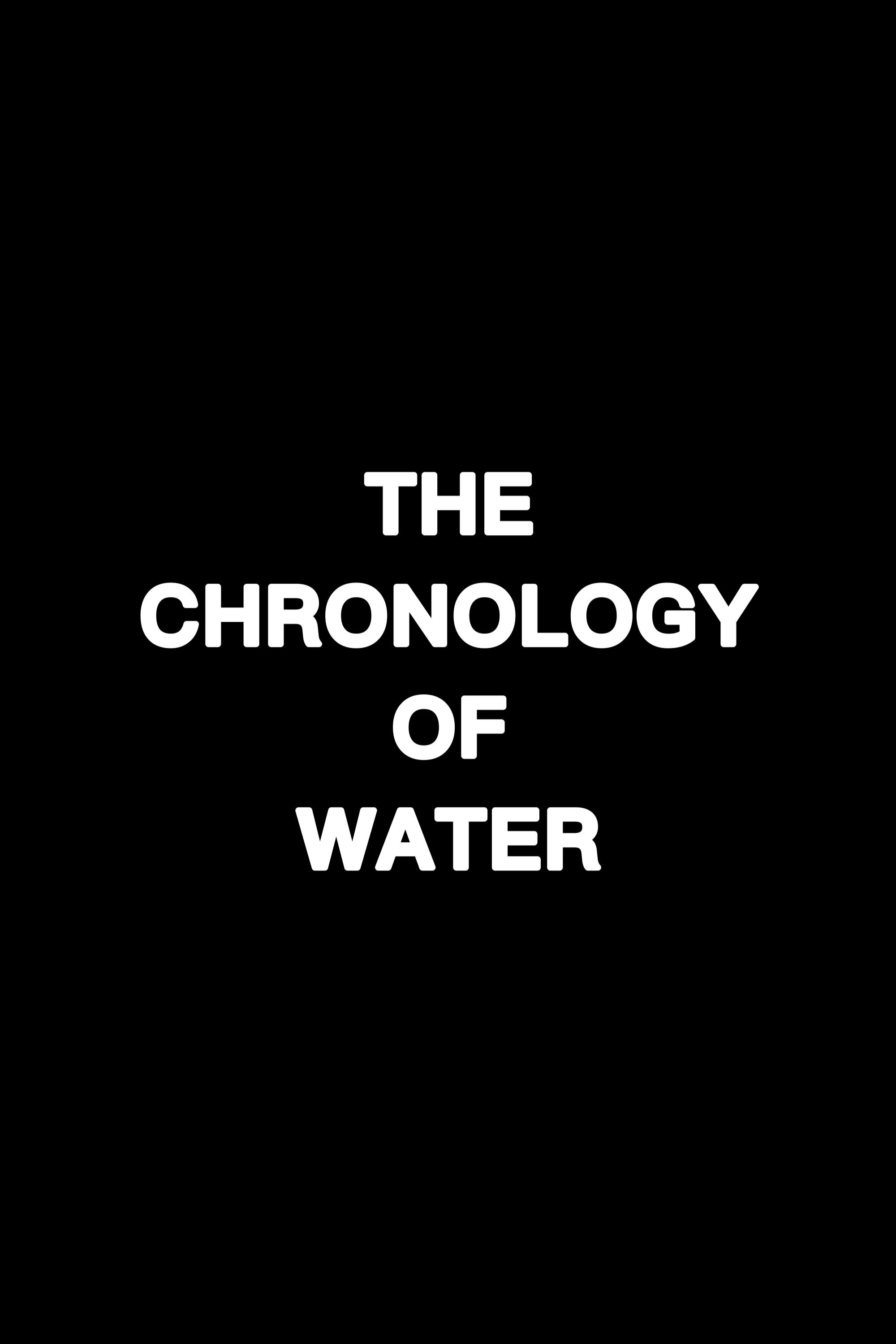 Постер The Chronology of Water